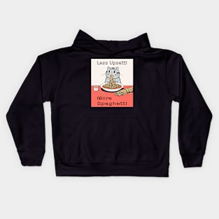 Less Upsetti More Spaghetti Kids Hoodie